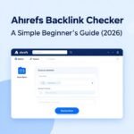 Ahrefs Backlink Checker free tool showing top backlinks and Domain Rating